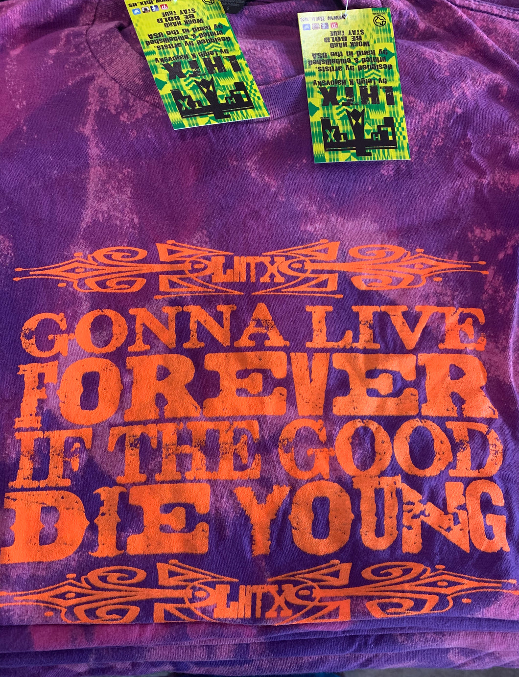 If the Good die Young T-shirt