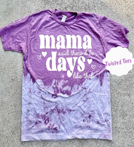 Mama Said T-shirt