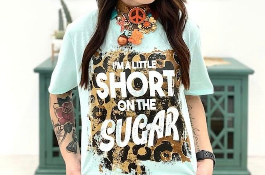 Short on the Sugar T-Shirt