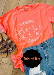 Let That Shit Go T-shirt